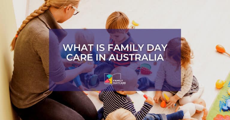 What Is Family Day Care In Australia